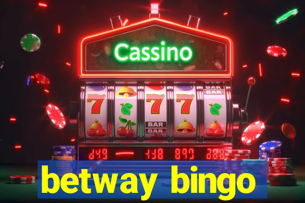 betway bingo