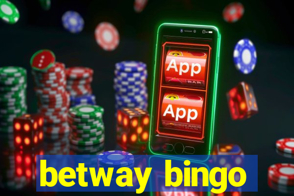 betway bingo