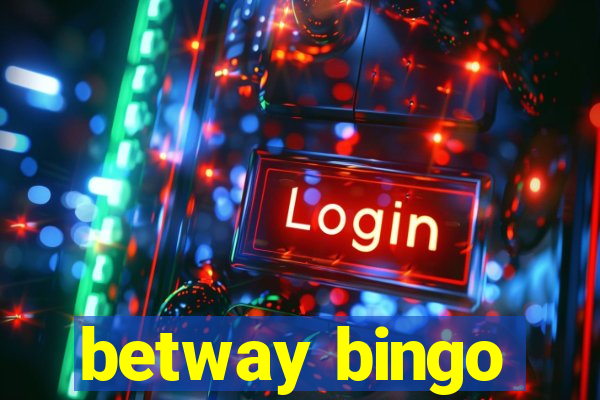 betway bingo