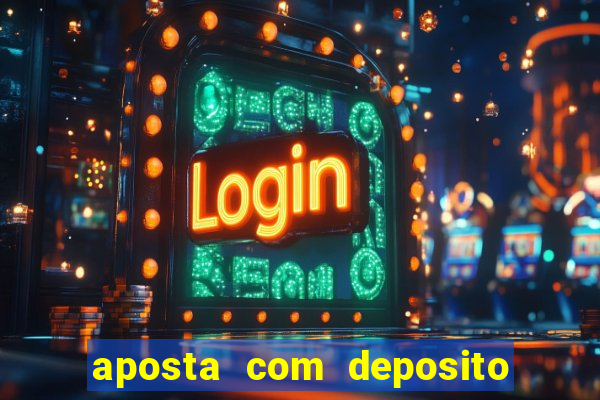 aposta com deposito de 1 real