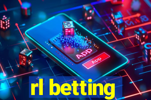 rl betting