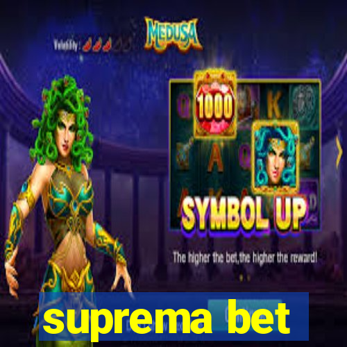 suprema bet