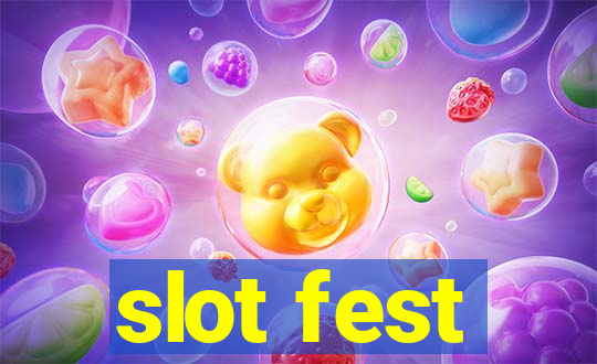 slot fest