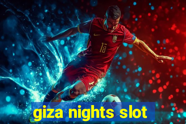 giza nights slot