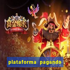 plataforma pagando no cadastro fortune tiger