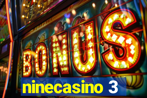 ninecasino 3