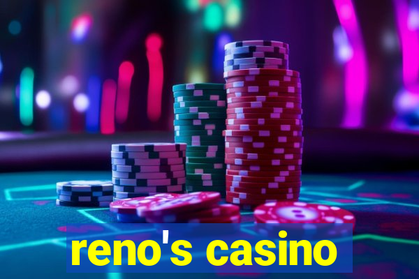 reno's casino