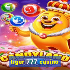 tiger 777 casino