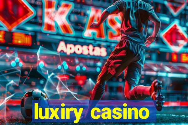 luxiry casino