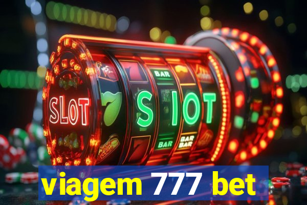 viagem 777 bet