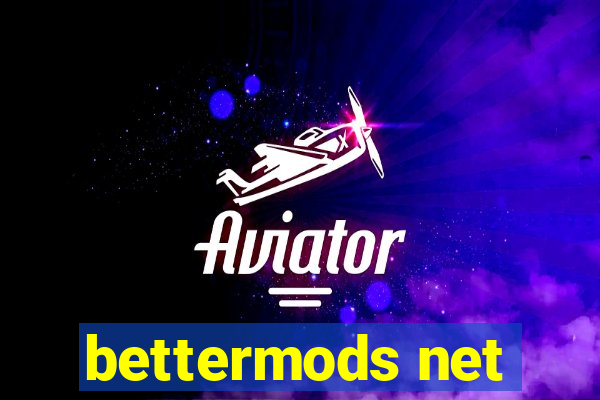 bettermods net