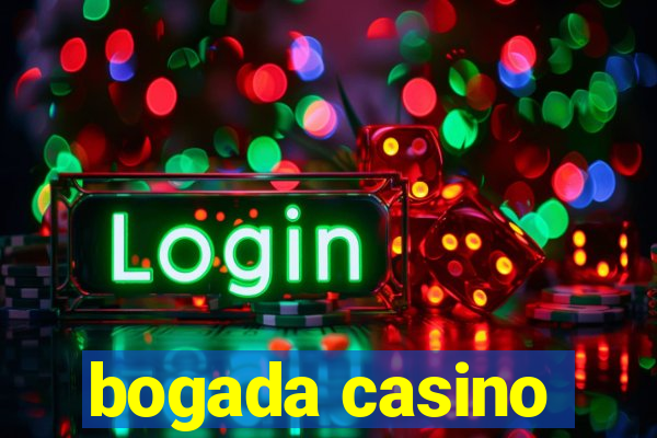 bogada casino