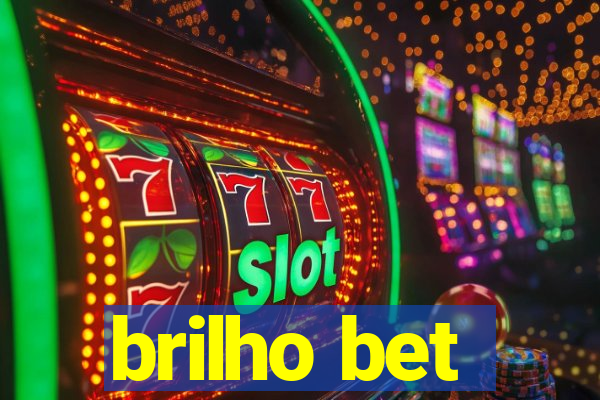 brilho bet