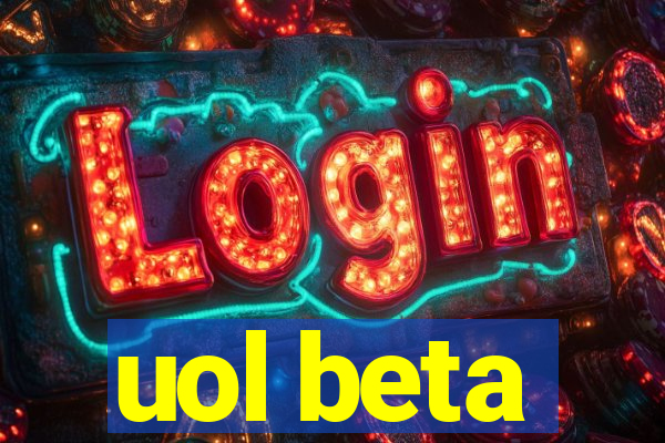 uol beta