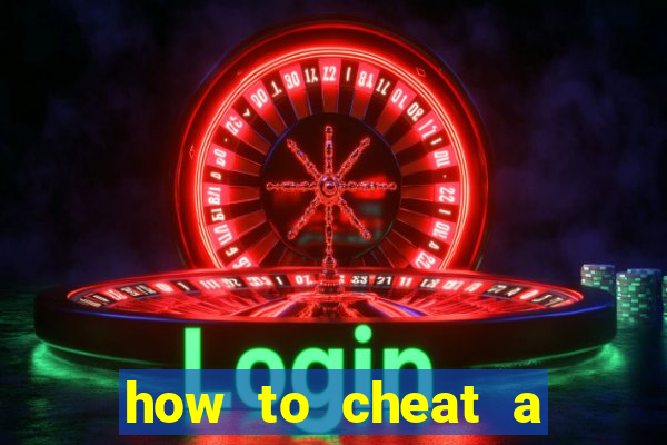 how to cheat a slot machine