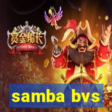 samba bvs