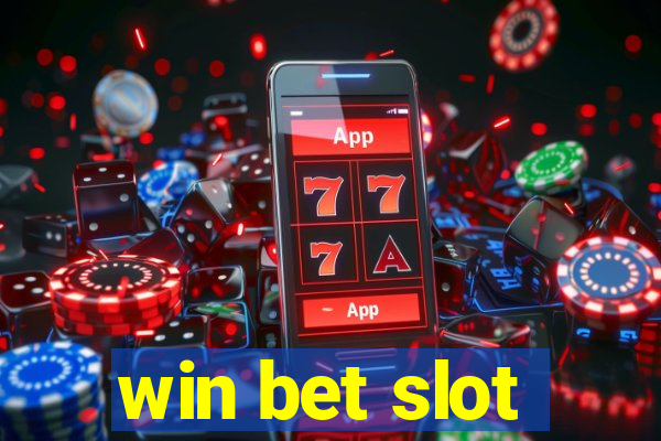 win bet slot