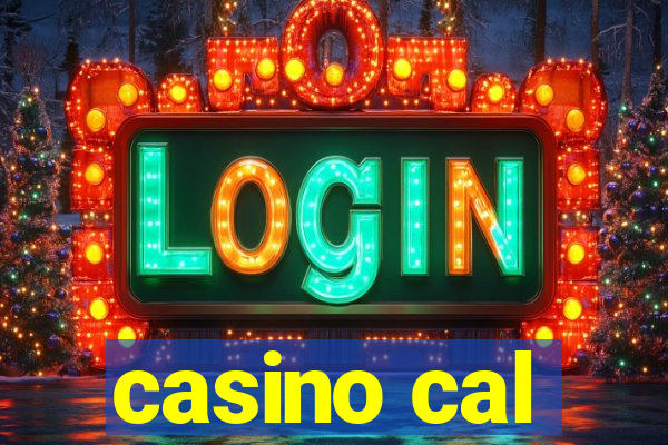 casino cal