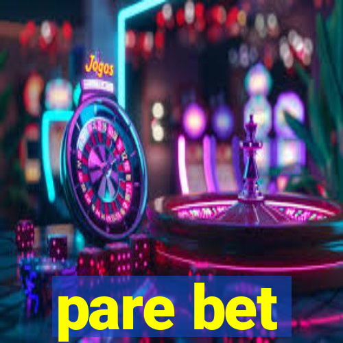 pare bet