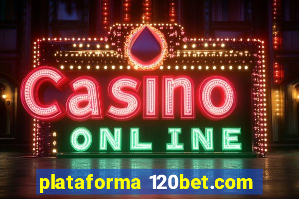 plataforma 120bet.com