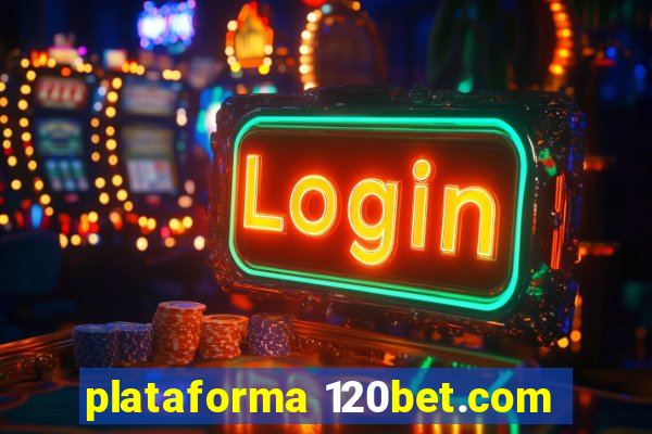 plataforma 120bet.com