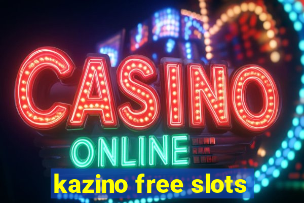 kazino free slots