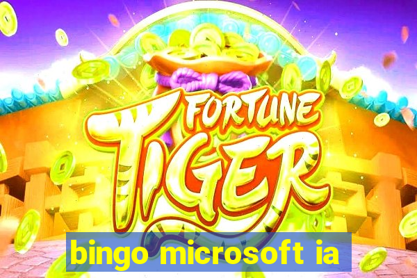 bingo microsoft ia