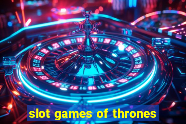 slot games of thrones