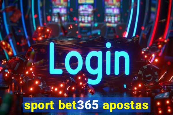 sport bet365 apostas