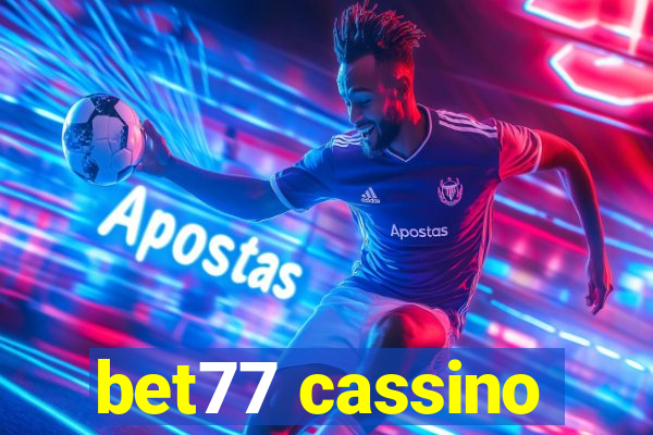 bet77 cassino