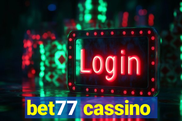 bet77 cassino