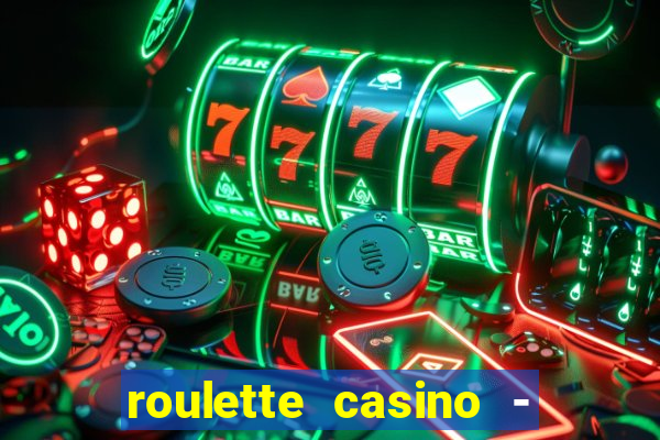 roulette casino - lucky wheel