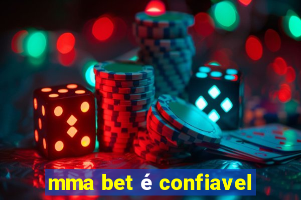 mma bet é confiavel