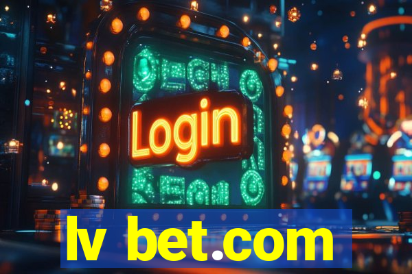 lv bet.com