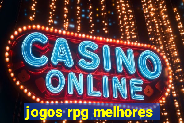 jogos rpg melhores