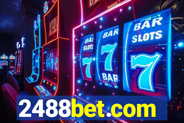 2488bet.com