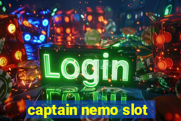 captain nemo slot