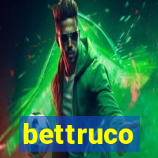 bettruco