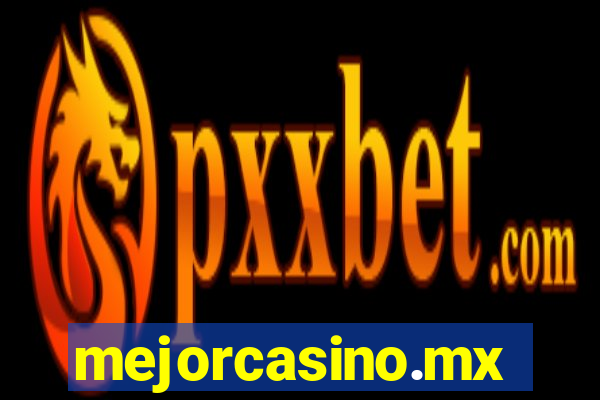 mejorcasino.mx