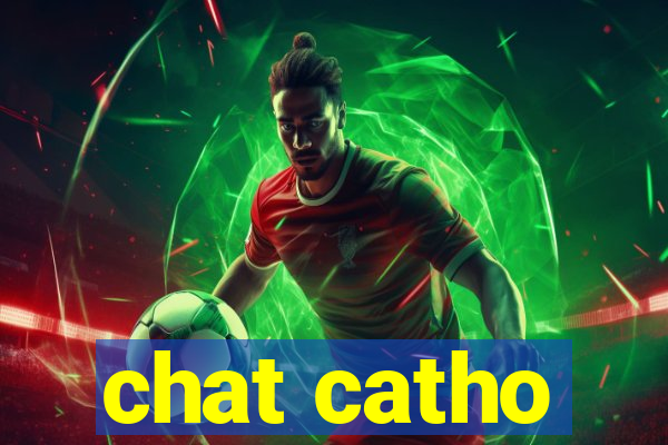 chat catho