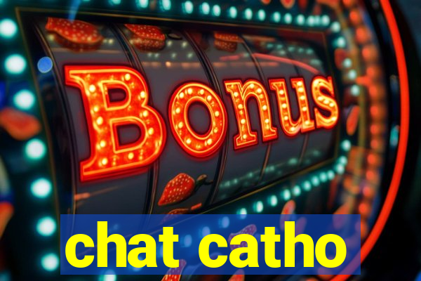 chat catho