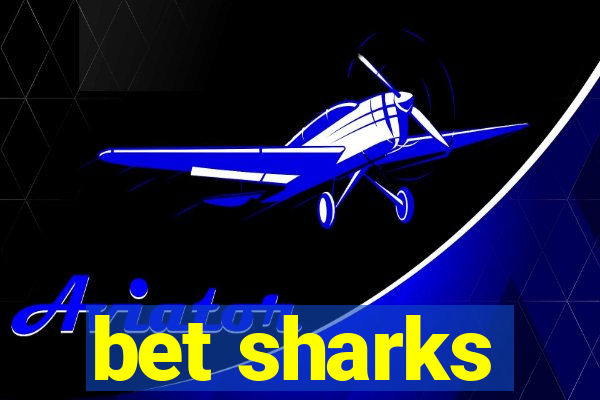 bet sharks