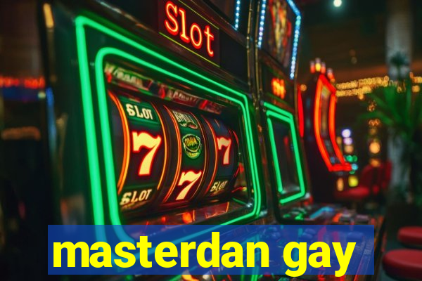 masterdan gay