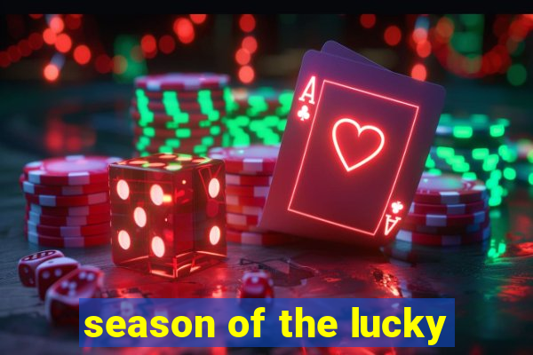 season of the lucky