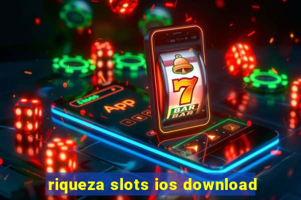 riqueza slots ios download