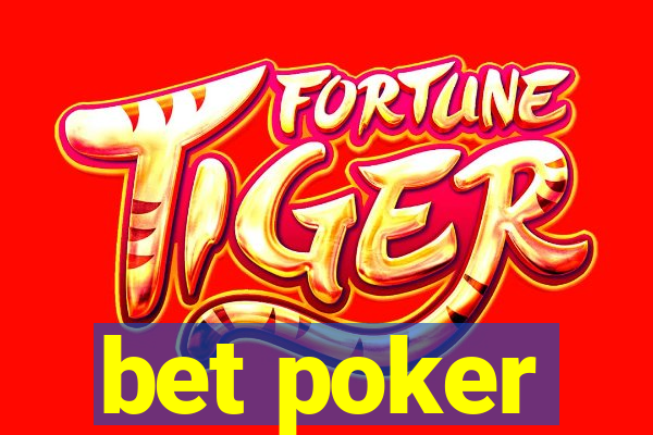 bet poker