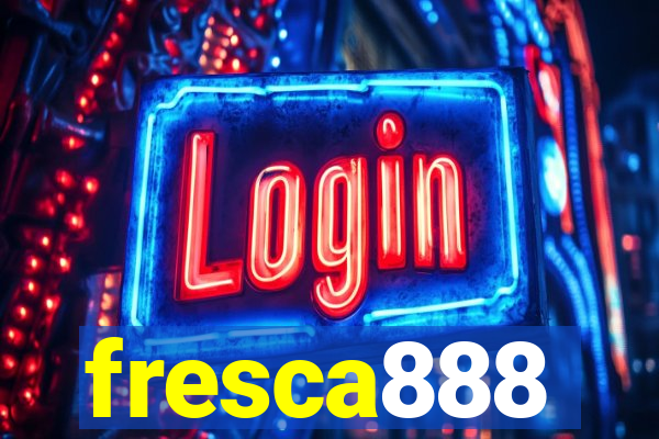 fresca888