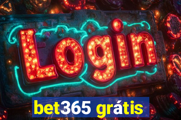 bet365 grátis