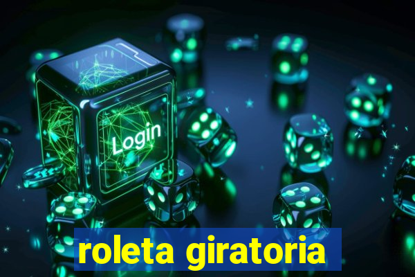 roleta giratoria