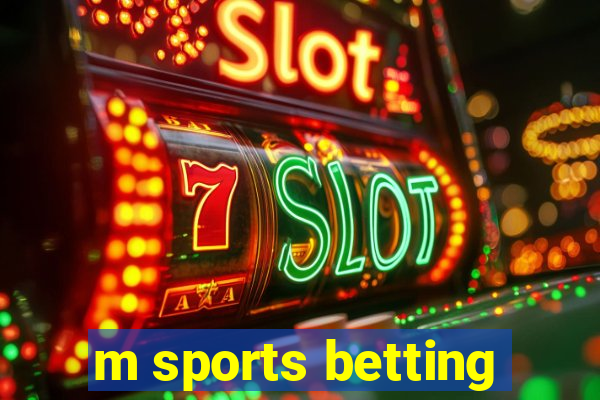 m sports betting